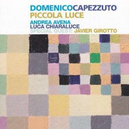 Cover for Domenico Capezzuto Trio · Piccola Luce (CD) (2004)