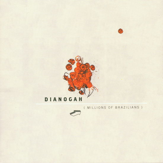 Dianogah · Millions Of Brazilians (CD) (2002)