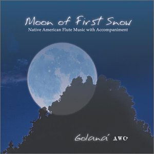 Moon of First Snow - Golana - Music - NATIVE AMERICAN / RELAXATION - 0718795603923 - October 10, 2014