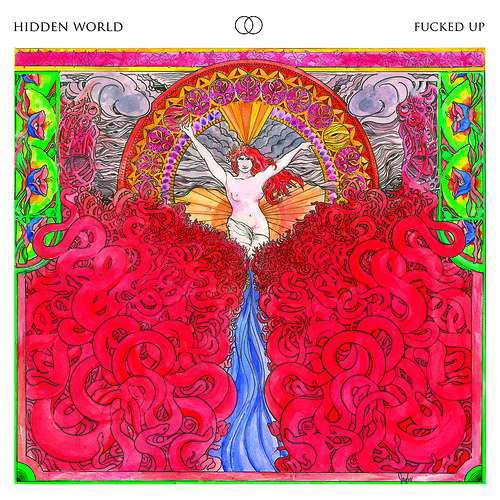 Hidden World - Fucked Up - Music - Deranged - 0724101980923 - March 10, 2015