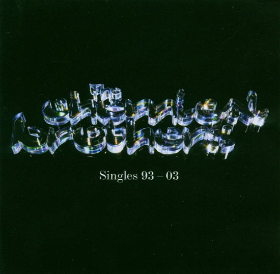 Cover for Chemical Brothers · Singles 93-03 (CD) [Ltd. edition] (2013)