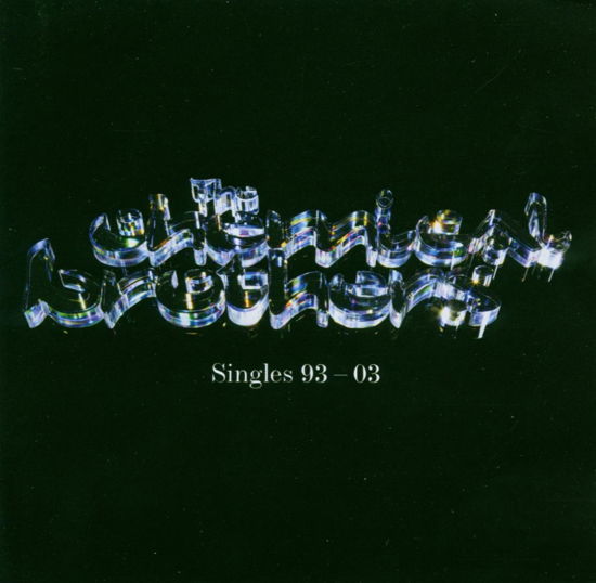 Singles 93-03 - Chemical Brothers - Music - VIRGIN MUSIC - 0724359282923 - January 27, 2015