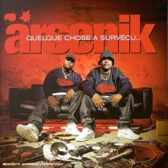 Quelque Chose Survecu - Arsenik - Musique - EMI GOLD - 0724381230923 - 25 novembre 2003