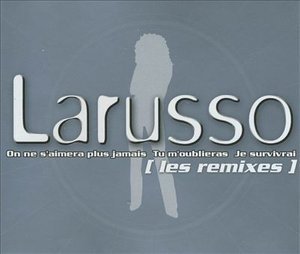 Cover for Larusso · Larusso-les Remixes -cds- (CD)