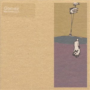 Cover for Gomez · Gomez-machismo E.p. (CD)