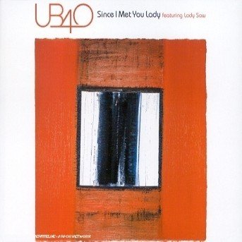 Cover for Ub40 · Since I Met You Lady -3tr (SCD) (2001)