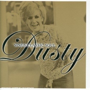 Cover for Dusty Springfield · Dusty - Sings Classic Soul (CD) (2003)