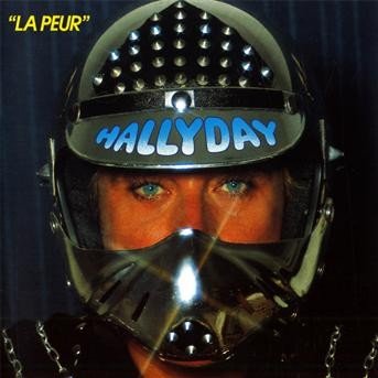 Johnny Hallyday · Peur (CD) [Remastered edition] (2000)