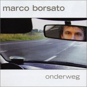 Cover for Marco Borsato · Onderweg (CD) (2002)