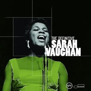 Definitive - Sarah Vaughan - Musikk - VERVE - 0731458994923 - 17. oktober 2002