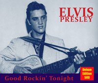 Good Rockin' Tonight - Elvis Presley - Musiikki - Cleopatra - 0741157333923 - maanantai 1. helmikuuta 2010