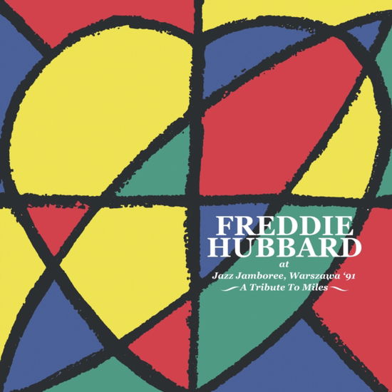 Cover for Freddie Hubbard · Live In Warsaw 1991 (CD) (2025)