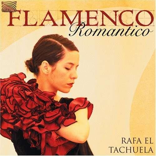 Cover for Rafa El Tachuela · Flamenco Romantico (CD) (2006)