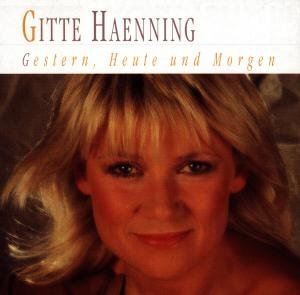 Cover for Gitte Hænning · Gestern, Heute Und Morgen (CD) (1996)