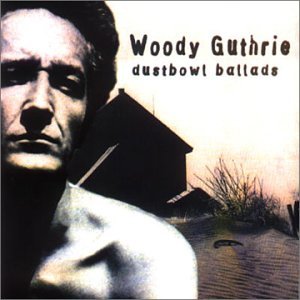 Cover for Woody Guthrie · Dust Bowl Ballads (CD) (2008)