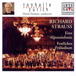 Eine Alpensinfonie / Festliches Praludium - Strauss / Zinman / Tonhalle Orchestra Zurich - Muzyka - ARTE NOVA - 0743219277923 - 20 kwietnia 2004