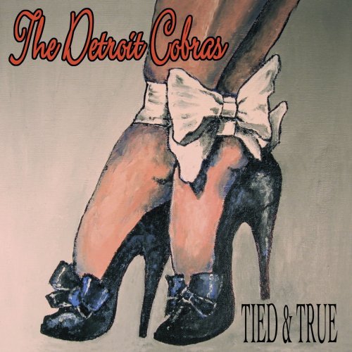 Cover for Detroit Cobras · Tied And True (CD) (2007)