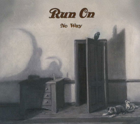 No Way - Run on - Music -  - 0744861022923 - 