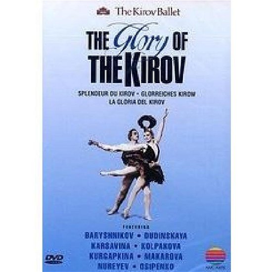 Glory of Kirov - Kirov Ballet - Elokuva - NVC ARTS - 0745099961923 - tiistai 30. marraskuuta 2010