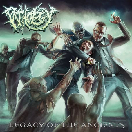 Cover for Pathology · Legacy of the Ancients (CD) (2010)