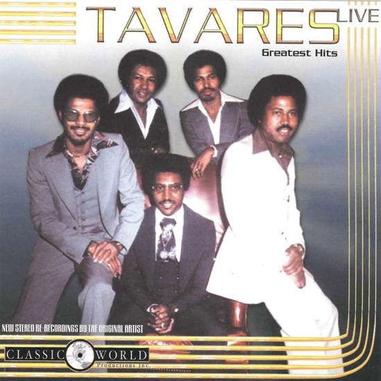 Cover for Tavares · Greatest Hits Live (CD) (2018)