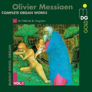 Cover for Messiaen / Innig · Complete Organ Works 1 (CD) (1996)
