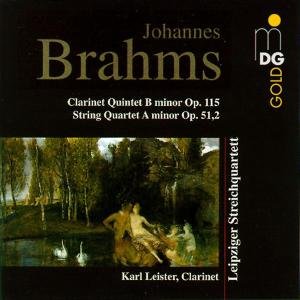 Cover for Brahms / Leister,karl / Leipzig String Quartet · Clarinet Quintet Op 115 / String Quartet Op 51 2 (CD) (1997)