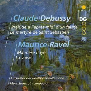 Debussy / Ravel / Orchestral Works - Odb Bonn / Soustrot - Musikk - MDG GOLD - 0760623109923 - 20. mai 2002