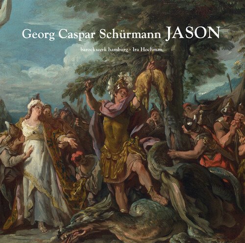 Cover for Barockwerk Hamburg / Hochman · Georg Caspar Schurmann: Jason (CD) (2022)