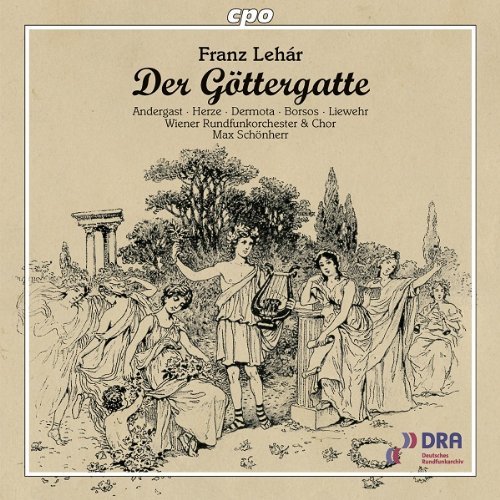 Cover for Lehar / Andergast / Herze / Dermota · Der Goettergatte (CD) (2013)