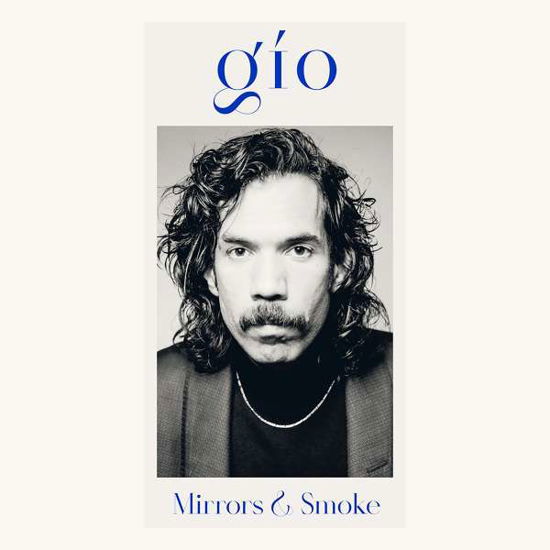 Mirrors & Smoke - Gio - Music - FUN IN THE CHURCH - 0762183797923 - November 26, 2021