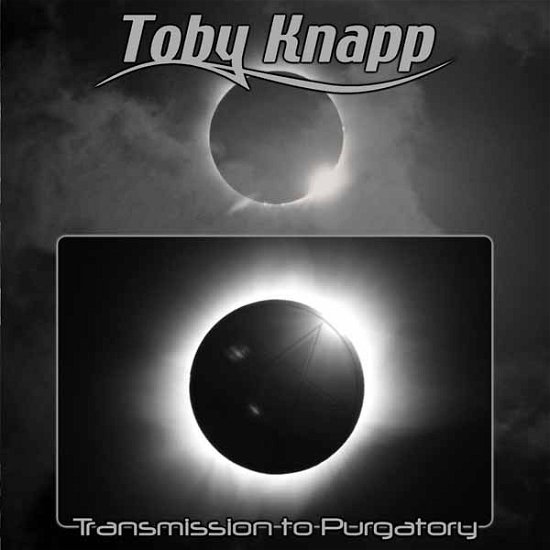 Cover for Toby Knapp · Transmission To Purgatory (CD) (2024)