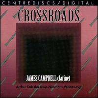 Crossroads - James Campbell - Muzyka - Centrediscs - 0773811043923 - 25 sierpnia 1993