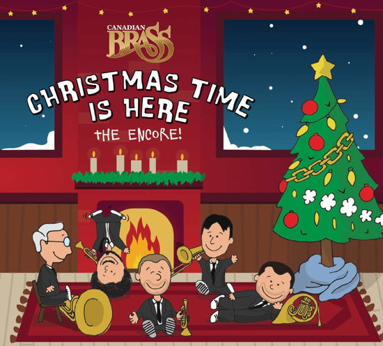 Christmas Time Is Here. The Encore! - Canadian Brass - Musiikki - OPENING DAY - 0776143745923 - perjantai 29. marraskuuta 2019