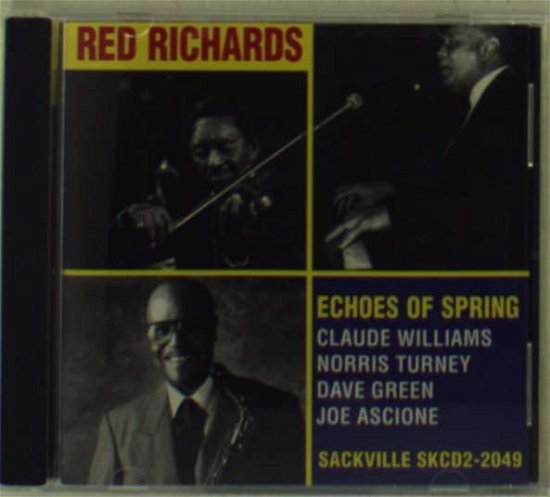 Echoes Of Spring - Red Richards - Musiikki - SACKVILLE - 0778132204923 - torstai 9. elokuuta 2012