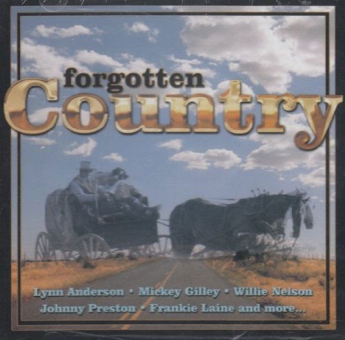 Forgotten Country-Lynn Anderson,Ed Bruce,Dave Dudley,Ferlin Huskey... - Various Artists - Music -  - 0779836475923 - 