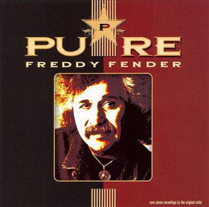 Pure Freddy Fender - Freddy Fender - Musik - Direct Source Label - 0779836839923 - 25. september 2007