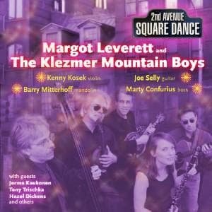 Cover for Margot Leverett · Second Avenue Square Dance (CD) (2008)
