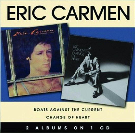 Cover for Eric Carmen · Boats Against the Current (CD) [Reissue edition] (2008)