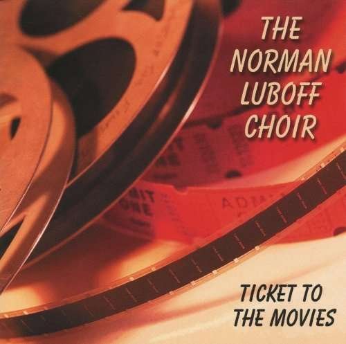 Cover for Norman Luboff · Ticket to the Movies (CD) (1999)