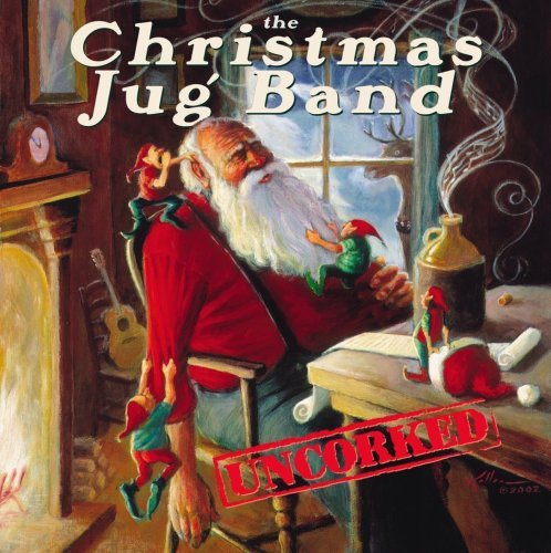 Uncorked - Christmas Jug Band - Musiikki - Globe Records - 0786498002923 - tiistai 27. elokuuta 2002