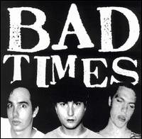 Bad Times - Bad Times - Muziek - SYMPATHY FOR THE RECORD I - 0790276069923 - 14 juni 2018