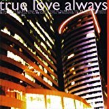 Cover for True Love Always · When Will You Be Mine (CD) (1997)