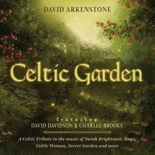Celtic Garde - David Arkenstone - Muziek - CHORDANT - 0792755595923 - 4 maart 2014