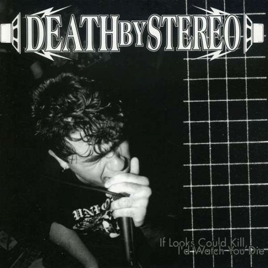 If Looks Could Kill. Id Watch You Die - Death by Stereo - Música - INDECISION - 0793751901923 - 7 de junho de 2019