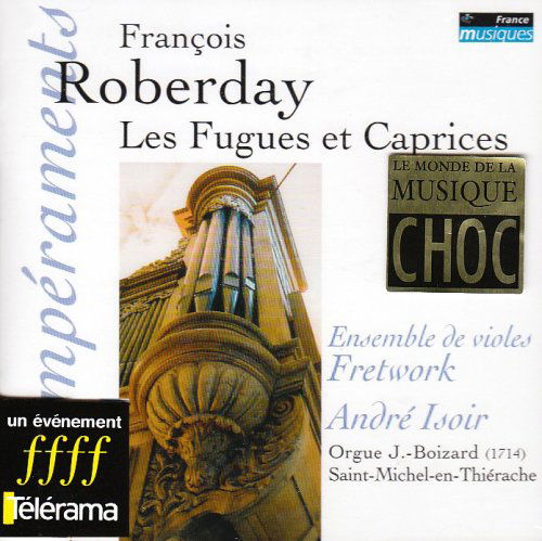 Les Fugues Et Caprices - F. Roberday - Musiikki - TEMPERAMENTS - 0794881658923 - sunnuntai 17. helmikuuta 2002