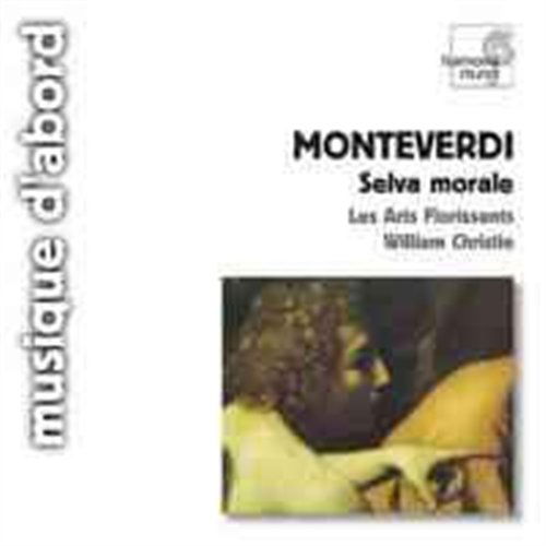 Cover for Les Arts Florissants · Claudio Monteverdi - Selva Morale (estratti) (CD) (2003)