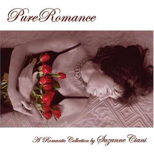 Pure Romance - Suzanne Ciani - Muzyka - Seventh Wave - 0799547700923 - 7 października 2003