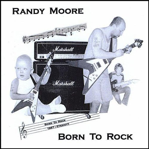 Cover for Randy Moore · Born to Rock (CD) (2008)