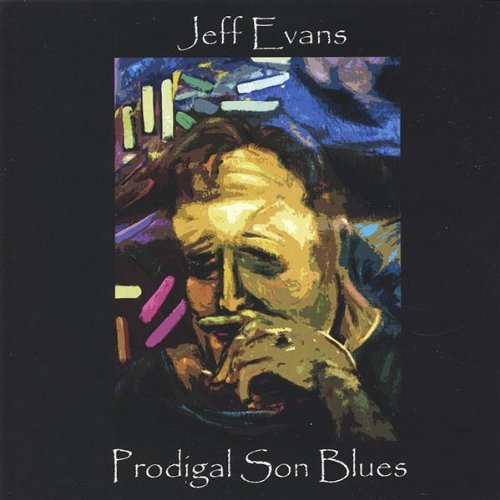 Cover for Jeff Evans · Prodigal Son Blues (CD) (2006)